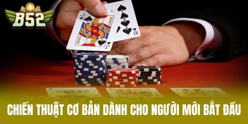 Chiến Thuật Cơ Bản Dành Cho Người Mới Bắt Đầu